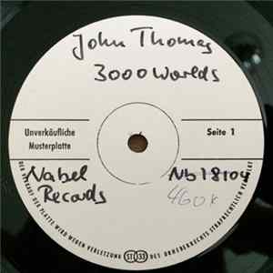 John Thomas & Lifeforce - 3000 Worlds mp3