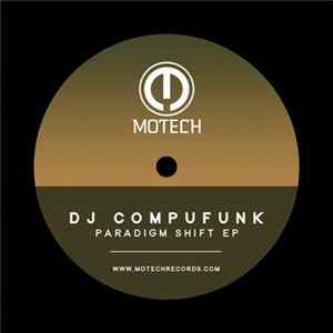 DJ Compufunk - Paradigm Shift EP mp3