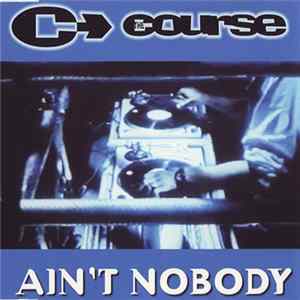 The Course - Ain't Nobody mp3