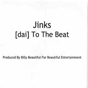Jinks - [dai] To The Beat mp3