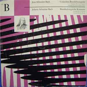 Jean-Sébastian Bach - Concertos Brandebourgeois / Concerto No. 5 En Ré Majeur / Concerto No. 6 Si Bémol Majeur mp3