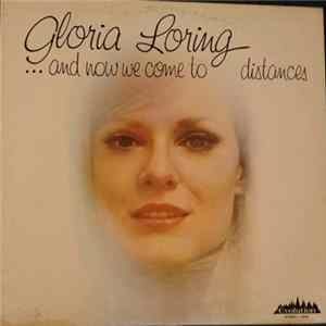 Gloria Loring - ... And Now We Come To Distances mp3