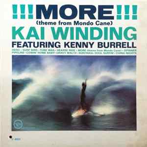 Kai Winding Featuring Kenny Burrell - !!! More !!! (Theme From Mondo Cane) mp3