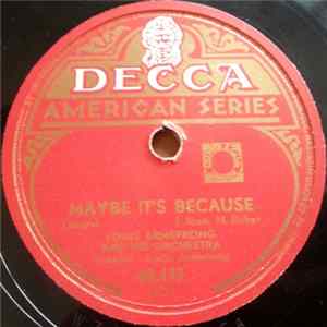 Louis Armstrong And His Orchestra - Maybe It's Because / I'll Keep The Lovelight Burning mp3