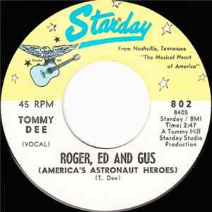 Tommy Dee - Roger, Ed And Gus (America's Astronaut Heroes) / School For Fools mp3