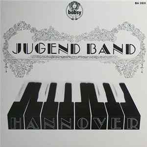 Jugendband Hannover - Jugend Band Hannover mp3