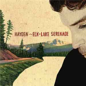 Hayden - Elk-Lake Serenade mp3