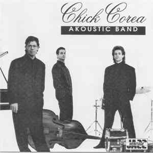 Chick Corea Akoustic Band - Chick Corea Akoustic Band mp3