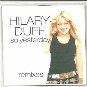 Hilary Duff - So Yesterday mp3
