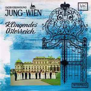Chorvereinigung "Jung-Wien" - Klingendes Österreich mp3