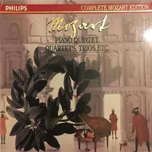 Mozart - Piano Quintets, Quartets, Trios, Etc. mp3