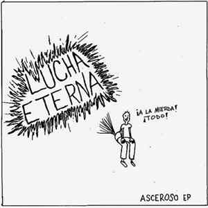Lucha Eterna - Asceroso EP mp3