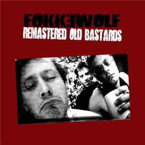 Fokkewolf - Remastered Old Bastards mp3