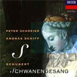 Schubert - Peter Schreier, András Schiff - Schwanengesang mp3