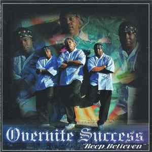 Overnite Success - Keep Believen mp3