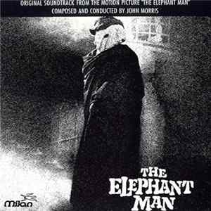 John Morris - The Elephant Man (Original Soundtrack From The Motion Picture) mp3