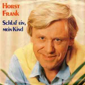 Horst Frank - Schlaf Ein, Mein Kind mp3