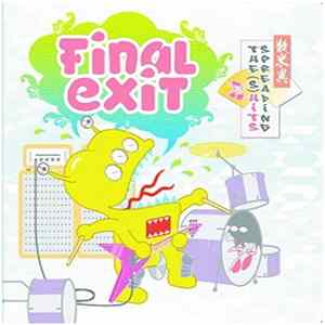Final Exit - Spreading The (S)Hits mp3