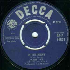 Jamie Lee And The Atlantics - In The Night mp3