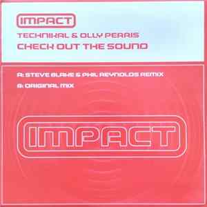 Technikal & Olly Perris - Check Out The Sound mp3