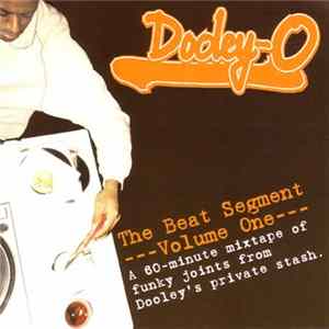 Dooley-O - The Beat Segment (Volume One) mp3