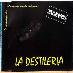 La Destilería - 4 Canciones (Para Una Mente Enferma) mp3