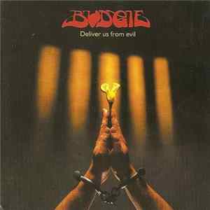 Budgie - Deliver Us From Evil mp3
