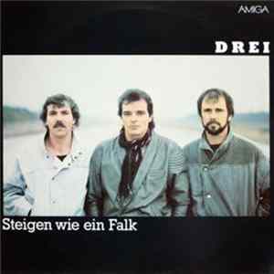 Drei - Steigen Wie Ein Falk mp3