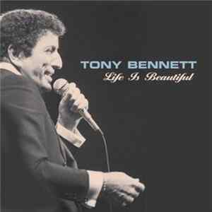 Tony Bennett - Life Is Beautiful mp3