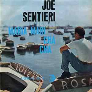 Joe Sentieri - Maria Marì Cha Cha mp3
