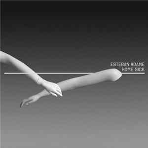 Esteban Adame - Home Sick EP mp3