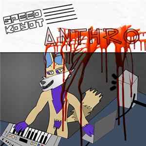 SpeedKoyot - ANTHRO mp3