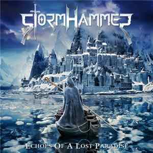 Stormhammer - Echoes Of A Lost Paradise mp3