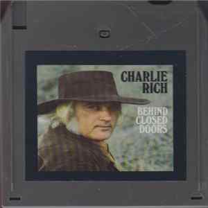 Charlie Rich - Behind Closed Doors mp3