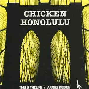 Chicken Honolulu - This Is The Life mp3