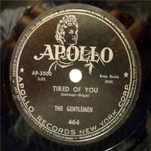 The Gentlemen - Something To Remember You By / Tired Of You mp3