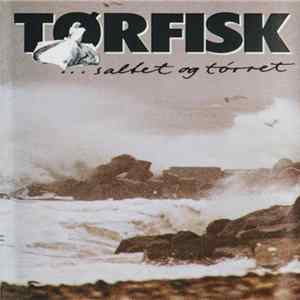 Tørfisk - Saltet Og Tørret mp3