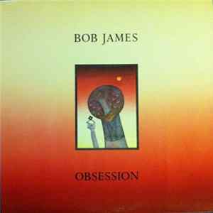 Bob James - Obsession mp3