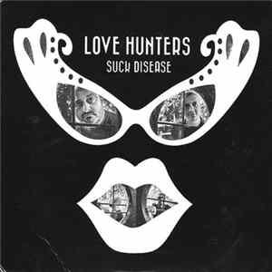 Love Hunters - Suck Disease mp3