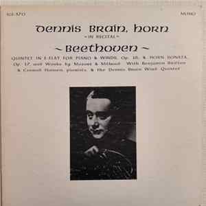 Dennis Brain Plays Beethoven, Mozart, Darius Milhaud - In Recital mp3