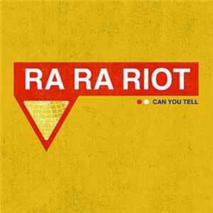 Ra Ra Riot - Can You Tell mp3