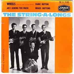 The String-A-Longs - Wheels / Am I Asking Too Much / Panic Button / Brass Buttons mp3