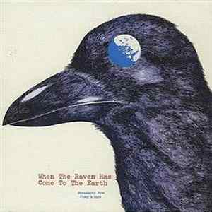 Strawberry Path - When The Raven Has Come To The Earth mp3