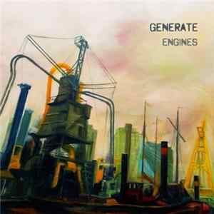Generate - Engines E.P. mp3