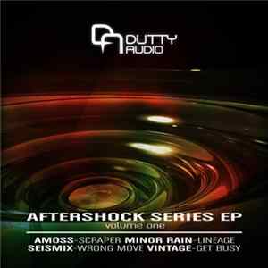 Amoss / Minor Rain / Seismix / Vintage - Aftershock Series EP Volume 1 mp3