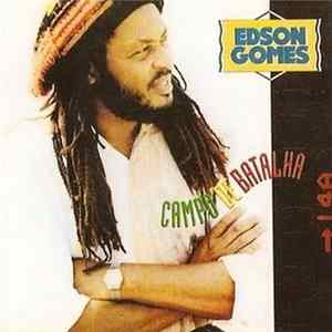 Edson Gomes - Campo De Batalha mp3