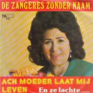 De Zangeres Zonder Naam - Ach Moeder Laat Mij Leven mp3