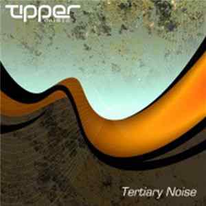 Tipper - Tertiary Noise mp3