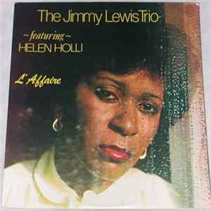 The Jimmy Lewis Trio Featuring Helen Holli - L'Affaire mp3
