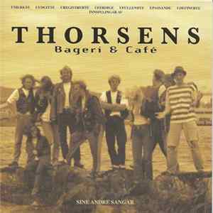 Thorsens Bageri & Cafè - Sine Andre Sangar mp3